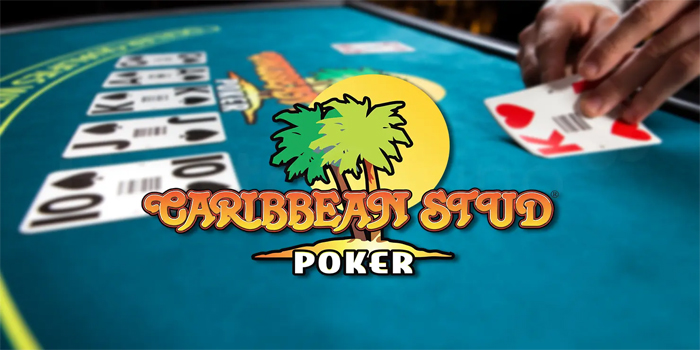 Rahasia Sukses Menang di Casino Caribbean Stud Poker