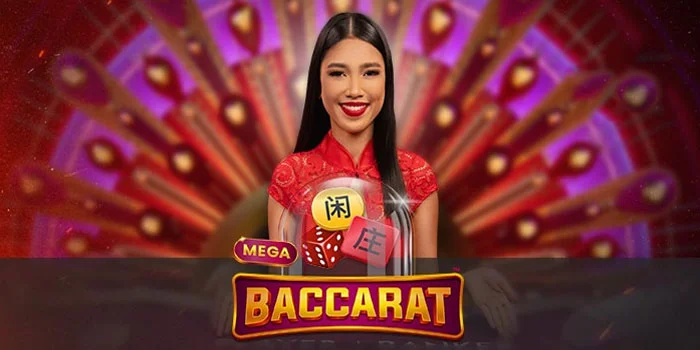 Tips Mudah Bermain Untuk Menang Casino Mega Baccarat 